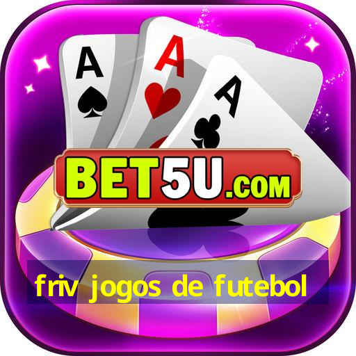 friv jogos de futebol